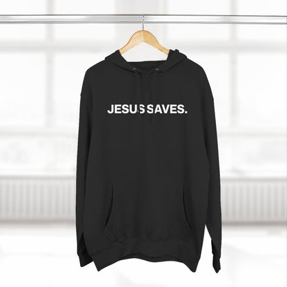 "Jesus Saves" Hoodie