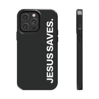 Jesus Saves Phone Case