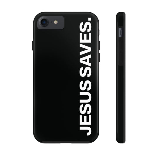 Jesus Saves Phone Case