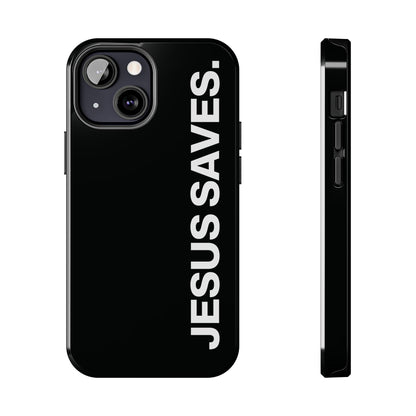 Jesus Saves Phone Case