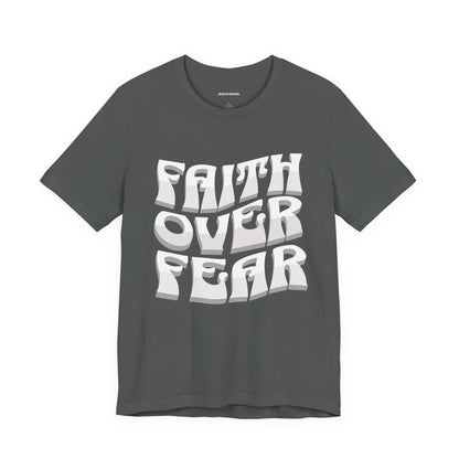 "FAITH OVER FEAR" tee