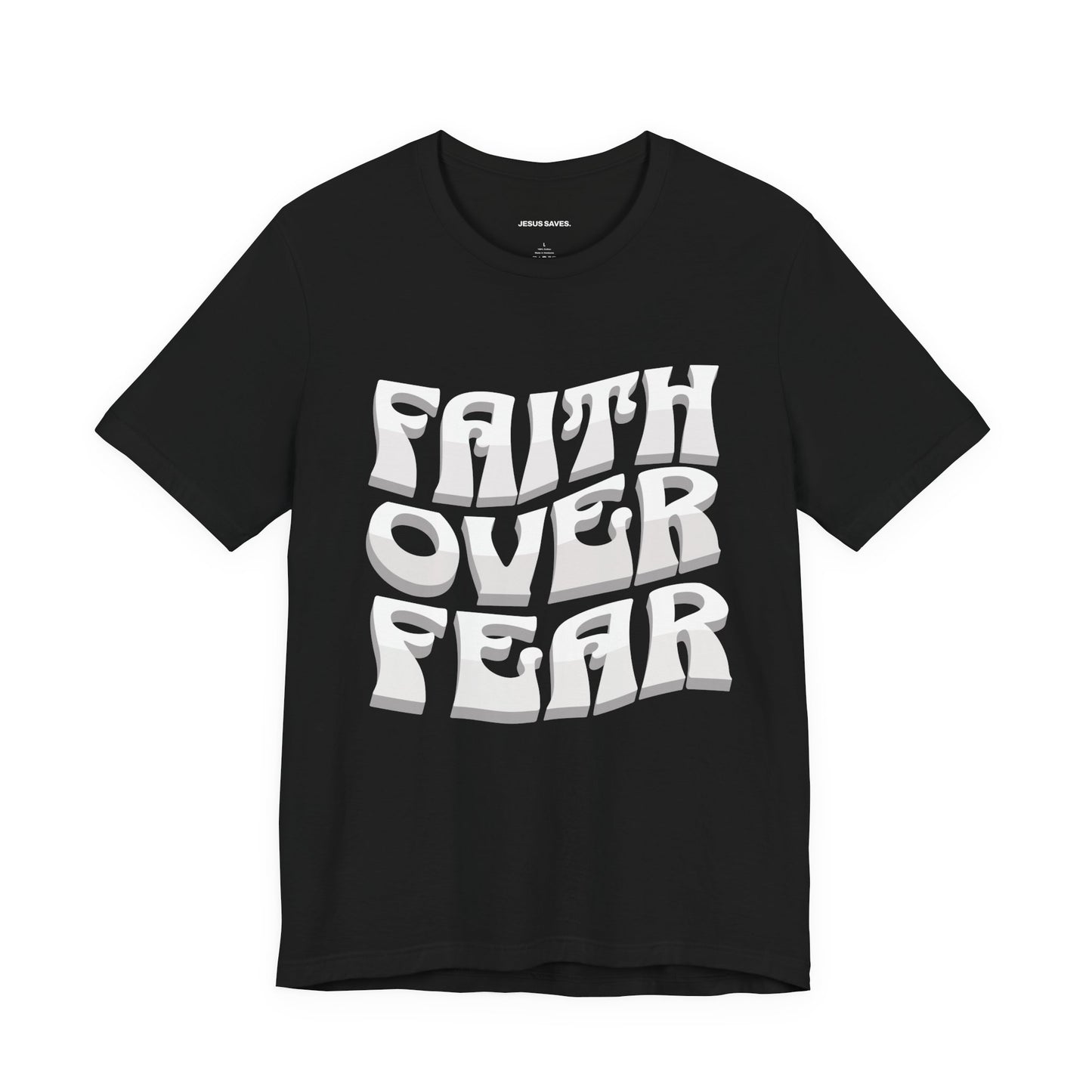 "FAITH OVER FEAR" tee