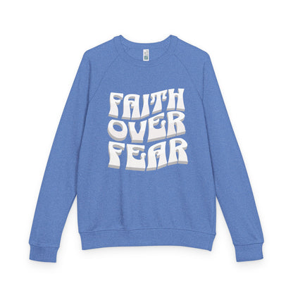 "FAITH OVER FEAR" Raglan Crewneck