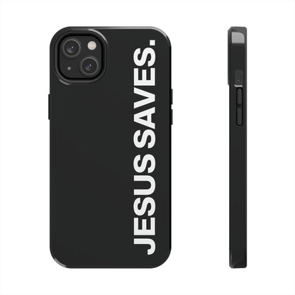 Jesus Saves Phone Case