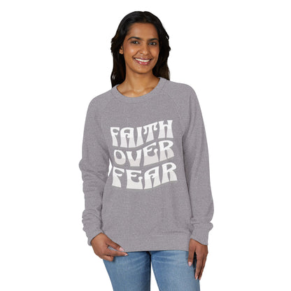 "FAITH OVER FEAR" Raglan Crewneck