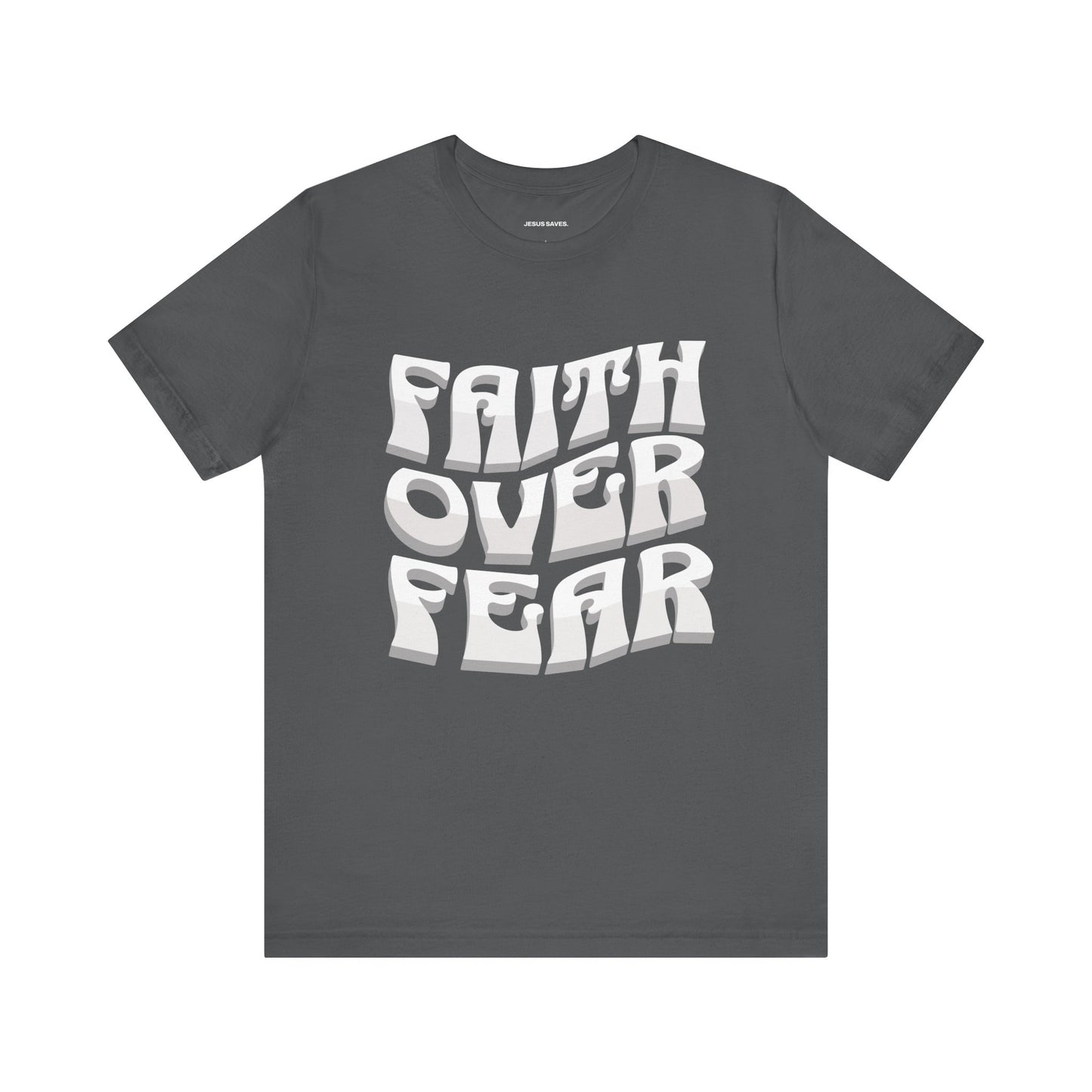 "FAITH OVER FEAR" tee