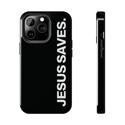 Jesus Saves Phone Case
