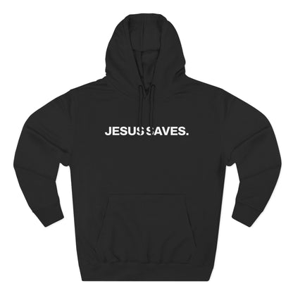"Jesus Saves" Hoodie